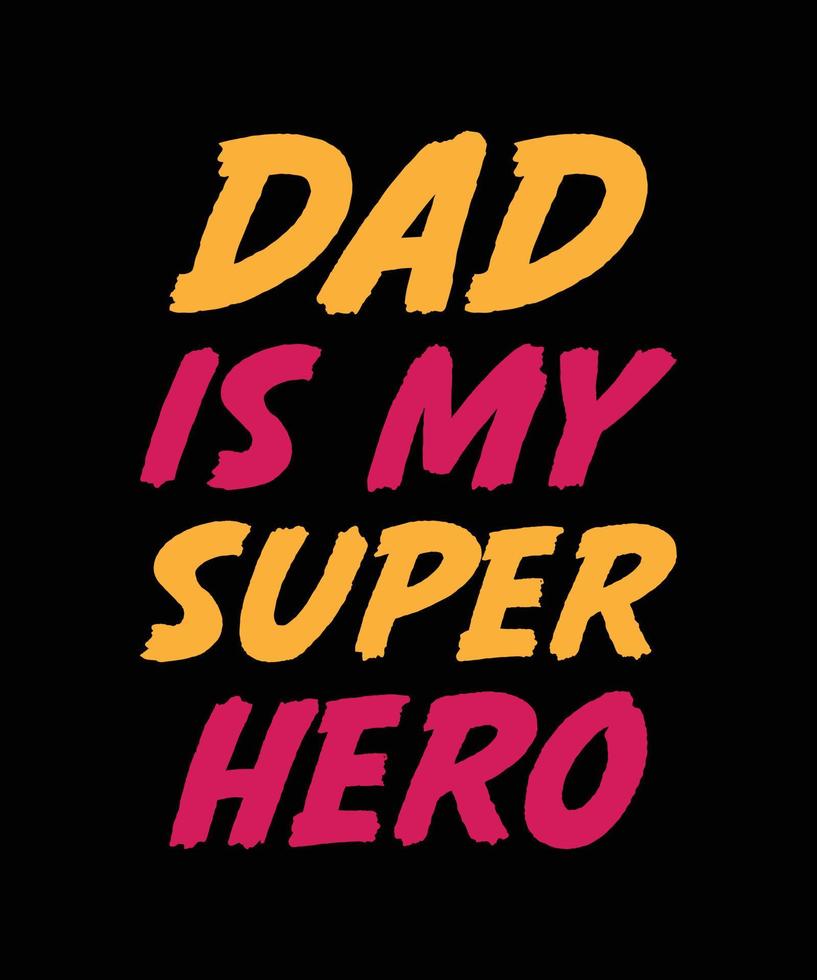 papa is mijn superheld belettering citaat vector