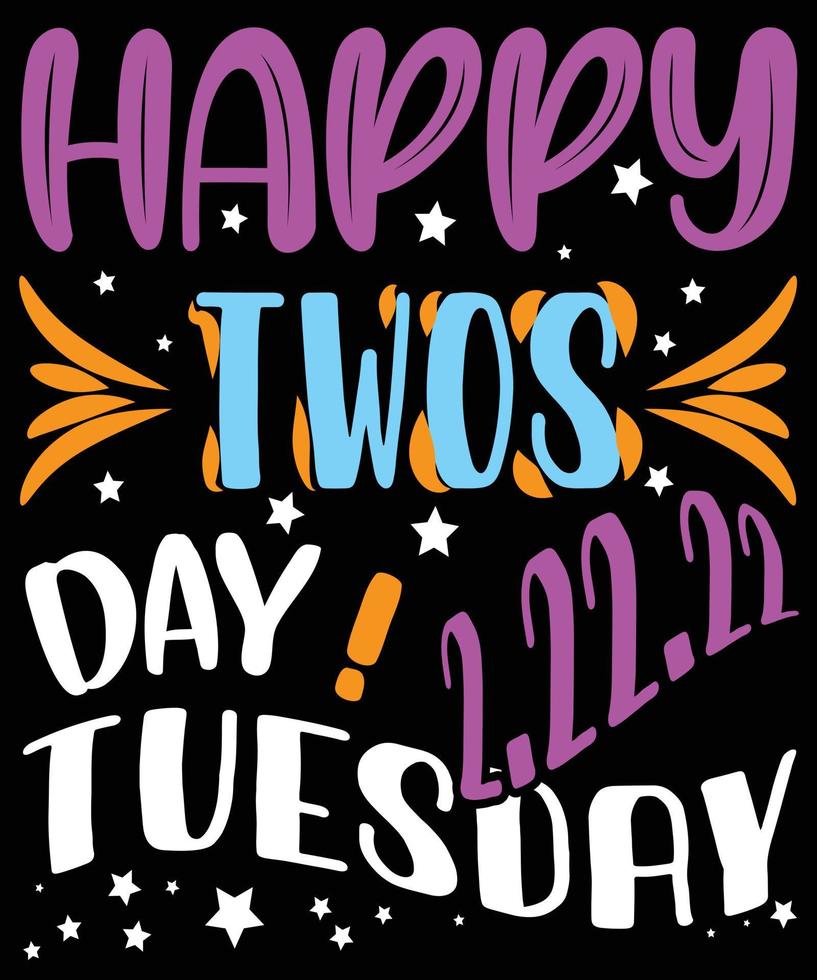 happy twos day t-shirtontwerp vector