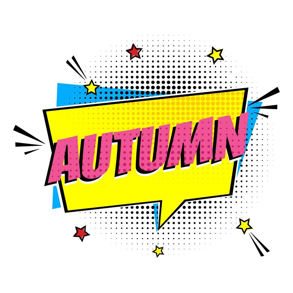 komische belettering herfst in de tekstballonnen komische stijl plat ontwerp. dynamische popart vectorillustratie geïsoleerd op een witte achtergrond. uitroepconcept van de stemuitdrukking van de pop-artstem in stripboekstijl. vector