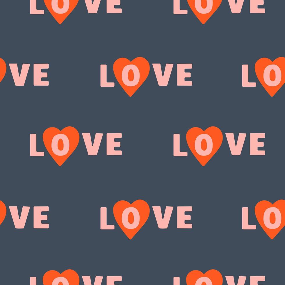 vector naadloos patroon met het woord liefde en harten op een donkere achtergrond. trendy ontwerp voor Valentijnsdag, bruiloft, liefdesthema, textiel, behang, inpakpapier
