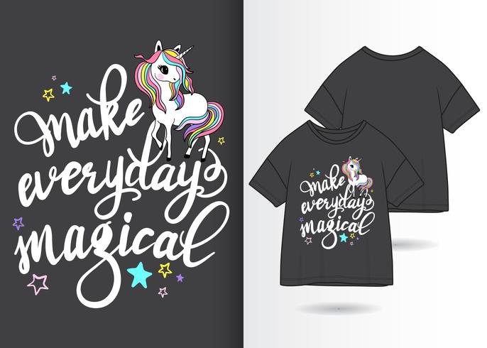 Maak elke dag magische Hand getrokken Unicorn Tshirt Design vector