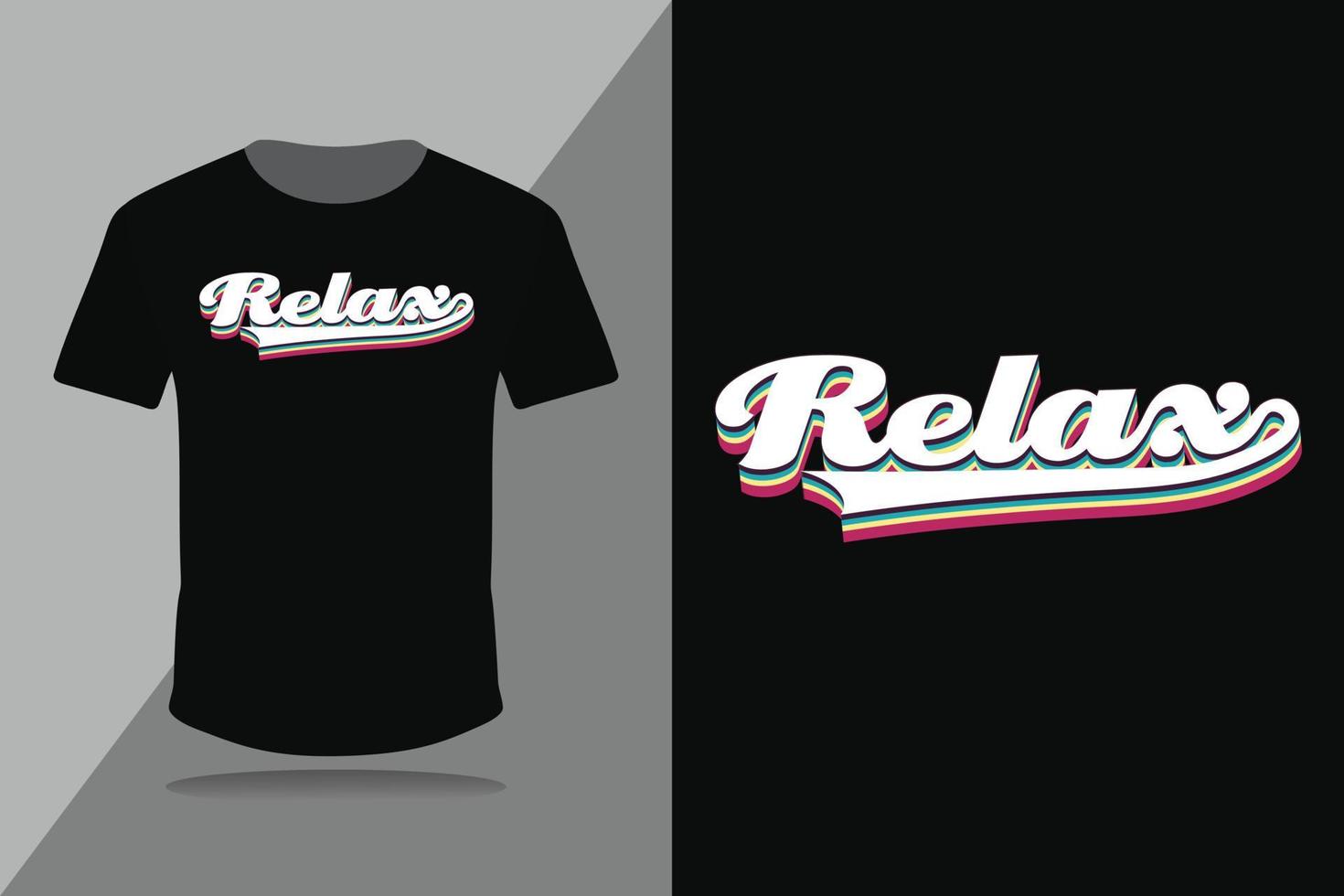 relax retro typografie voor t-shirt stempel, tee print, applique, mode slogan, badge, label kleding, jeans en vrijetijdskleding vector