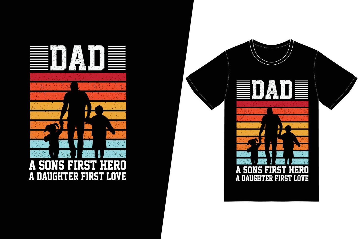 vader een zoons eerste held een dochters eerste liefde t-shirtontwerp. vaders dag t-shirt ontwerp vector. voor t-shirt print en ander gebruik. vector