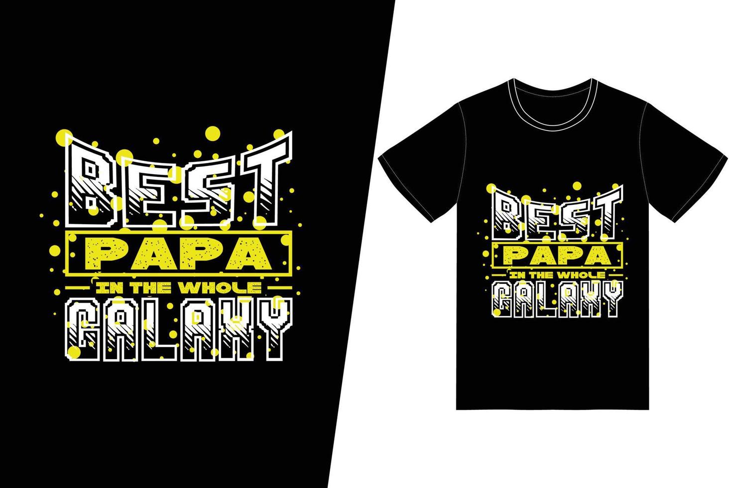 beste papa in het hele t-shirtontwerp van de melkweg. vaders dag t-shirt ontwerp vector. voor t-shirt print en ander gebruik. vector