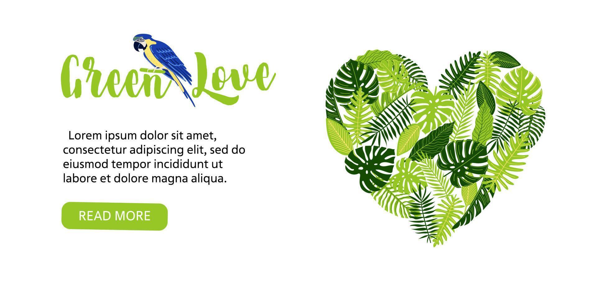 webbanner, flyer met hartvormige tropische monsterabladeren, varen, palm, banaan en papegaai of ara. vector botanische illustratie, ga groen ontwerp, red het planeetconcept