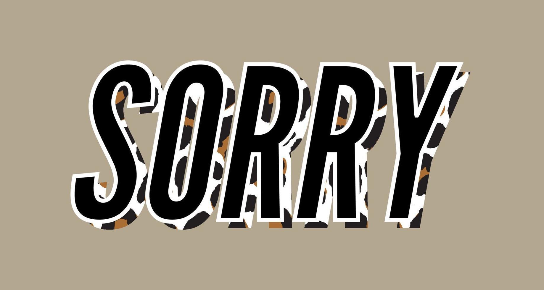 slogan sorry coole zin grafisch vector print mode belettering kalligrafie