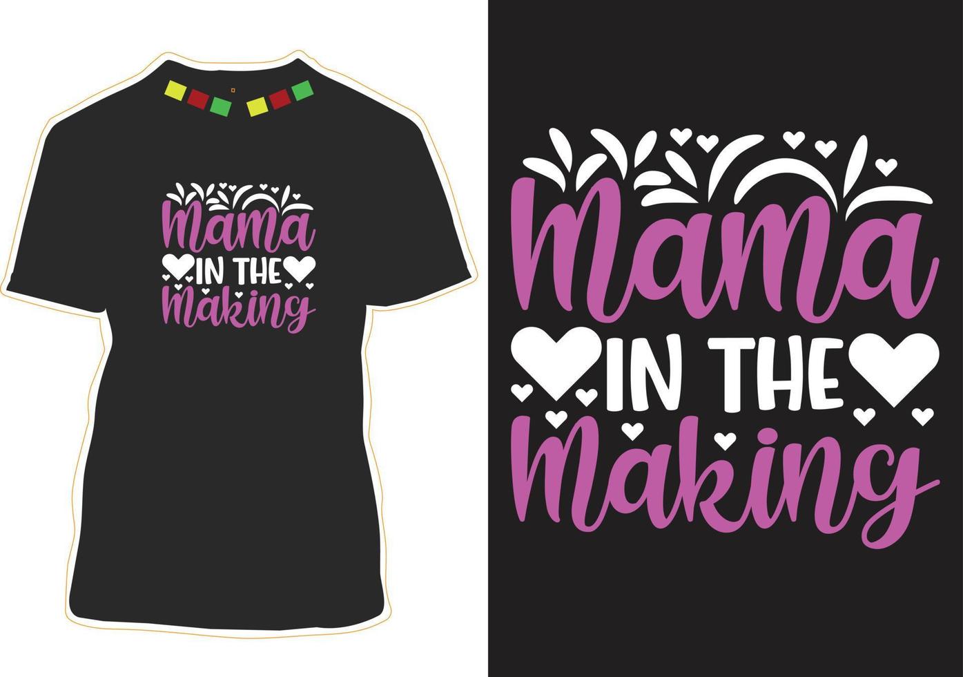 mama in de maak t-shirt design vector