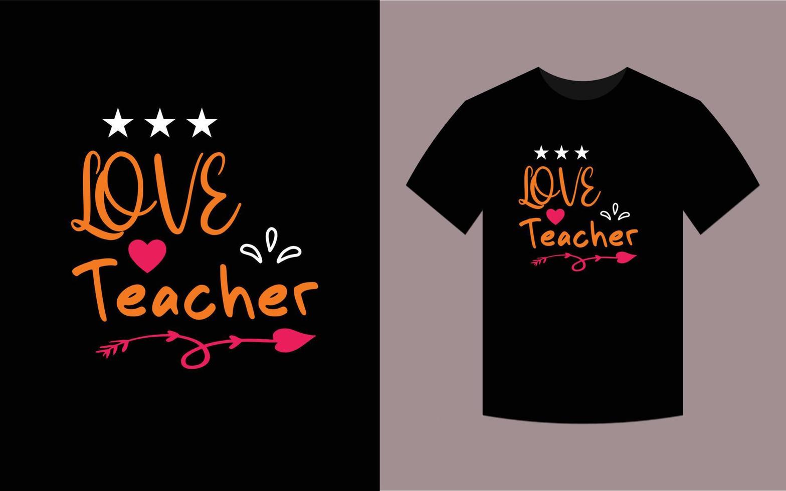 liefde leraar, t-shirt ontwerp vector