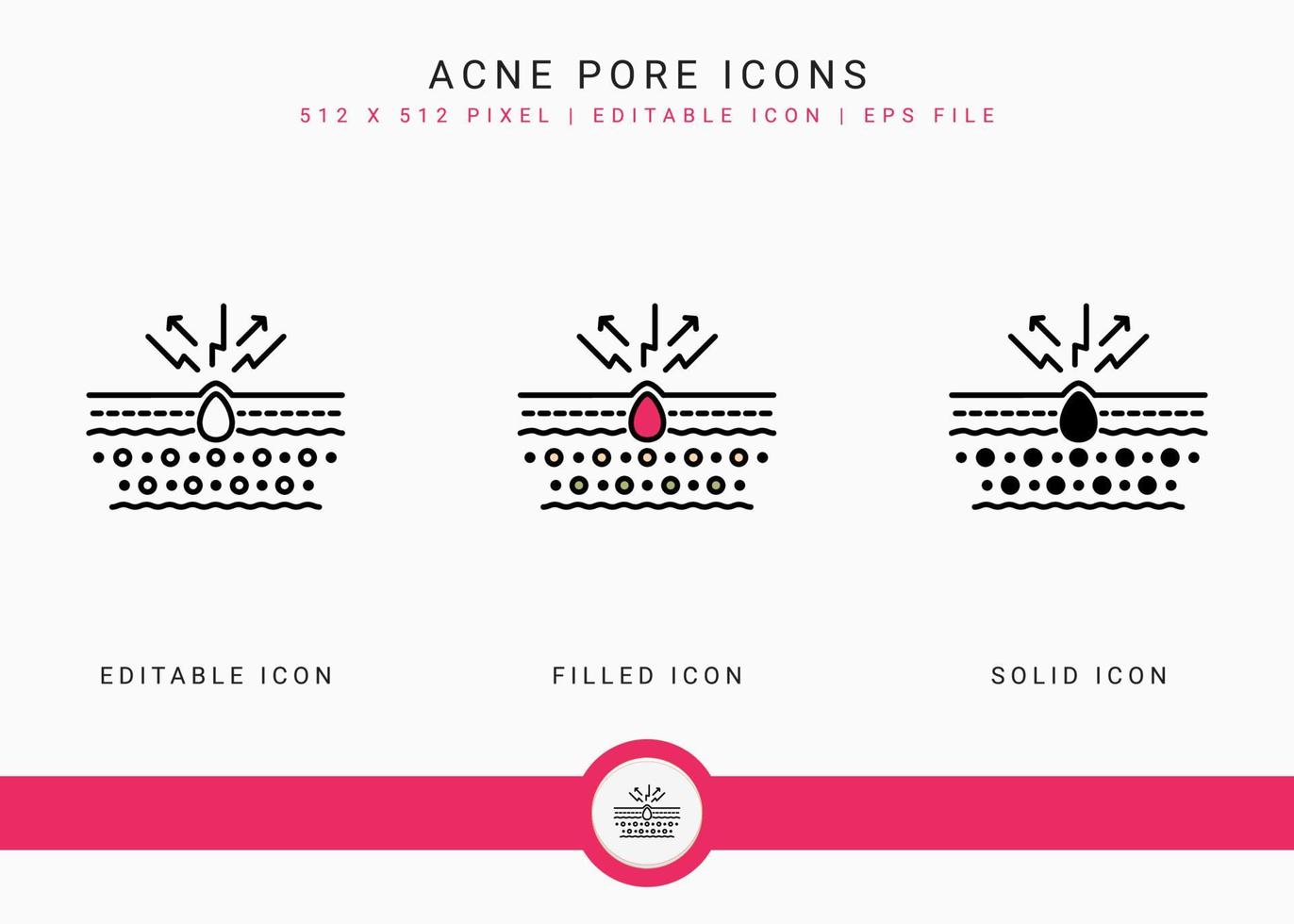 acne porie pictogrammen instellen vectorillustratie met solide pictogram lijnstijl. laag huidontsteking concept. bewerkbaar lijnpictogram op geïsoleerde achtergrond voor webdesign, gebruikersinterface en mobiele applicatie vector