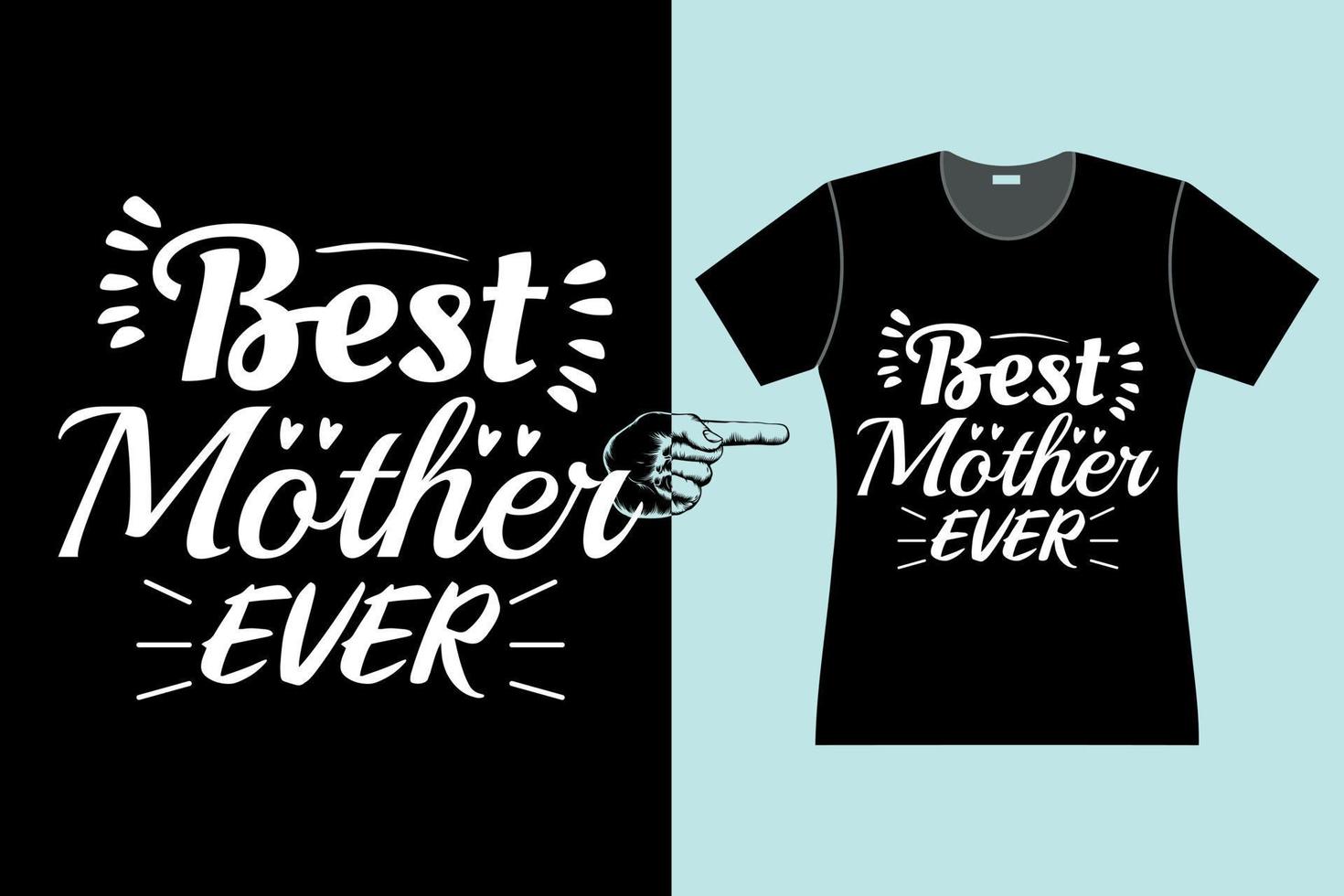 moederdag t-shirt ontwerp beste moeder ooit vector