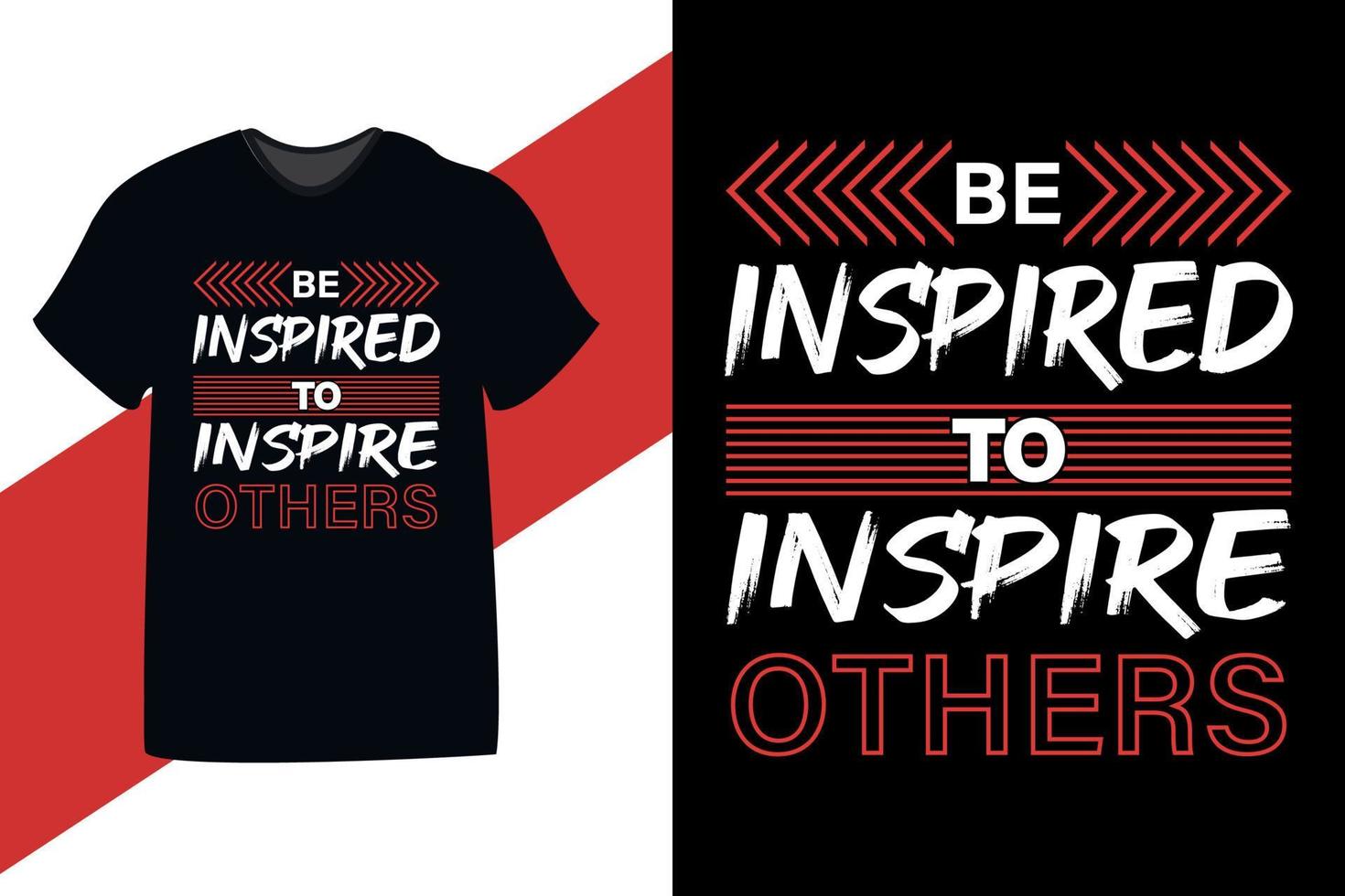 laat je inspireren om anderen te inspireren motiverende quote tshirt design vector