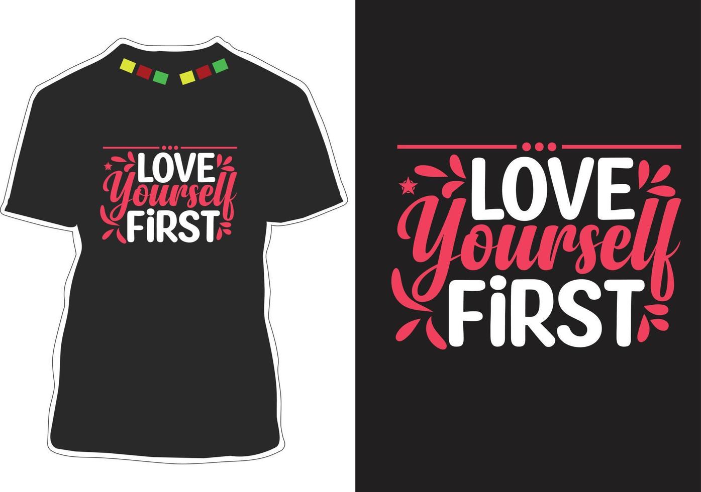 hou van jezelf eerst motiverende citaten t-shirtontwerp vector