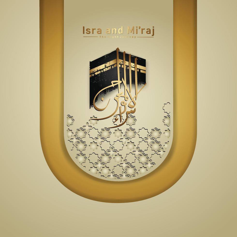 al-isra wal mi'raj profeet mohammed kalligrafie begroeting achtergrond sjabloon vector