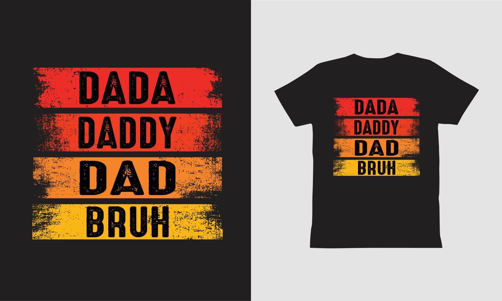 papa papa papa bruh t-shirt design. vector