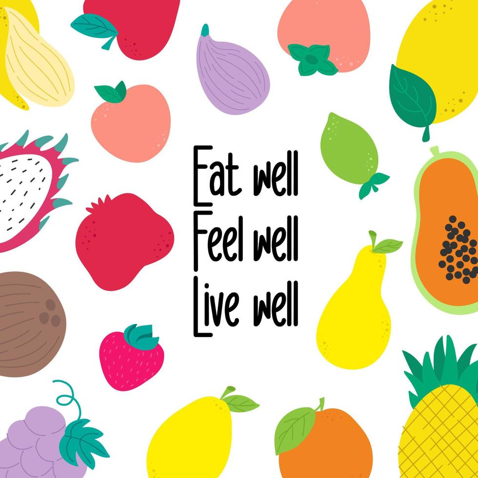 veganistische slogan motivatie. eet goed. voel je goed. goed te leven. gezondheid levensstijl. fruit set vector