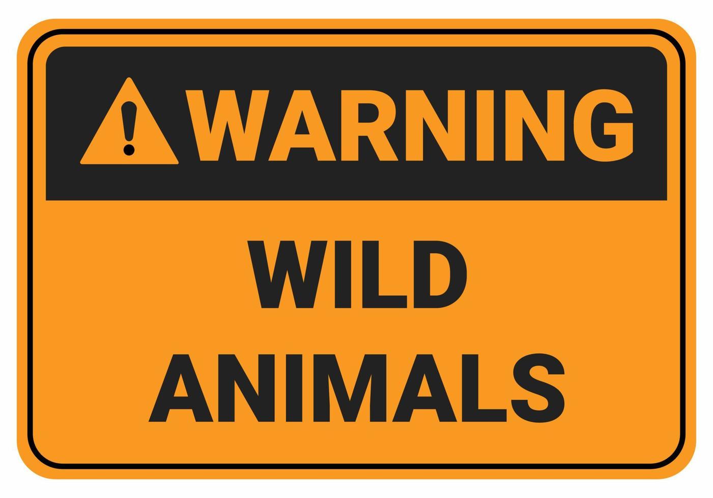 waarschuwen voor wilde dieren. veiligheid teken symbool illustratie. osha en ansi standaard. vector