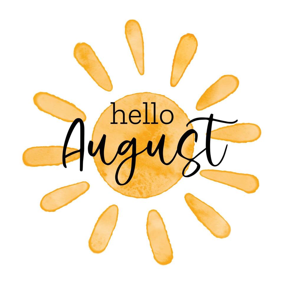 hallo augustus - aquarel getextureerde eenvoudige vector zon pictogram. vectorillustratie, wenskaart voor augustus, zomer, gastvrije posterontwerp.