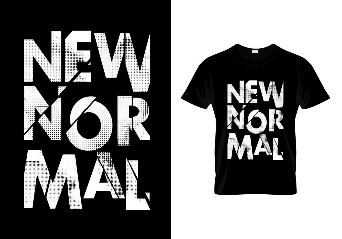 nieuwe normale typografie t-shirt ontwerp vector