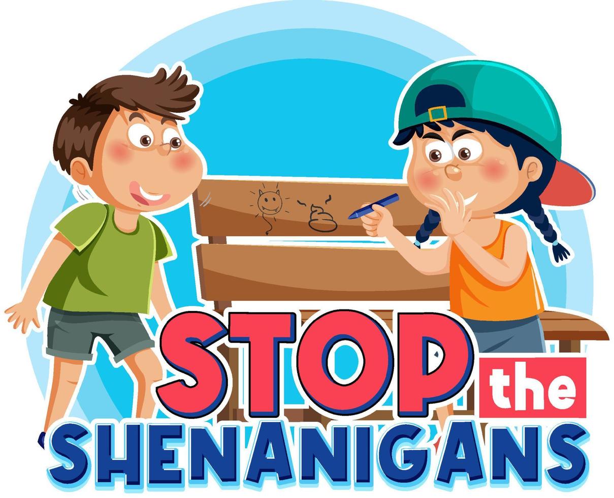 stop shenanigans geïsoleerde woordtekst vector