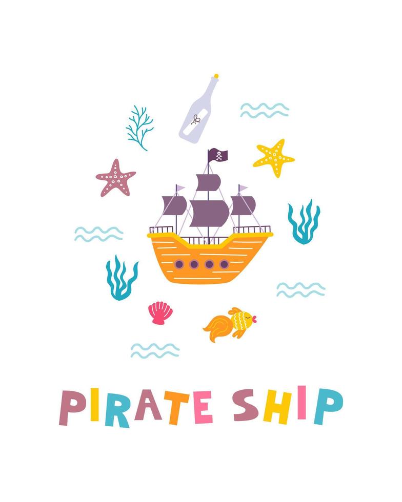 grappige kinder piraten print. schip met handschrift in platte handgetekende stijl. ontwerp voor het ontwerpen van ansichtkaarten, posters, uitnodigingen en textiel vector