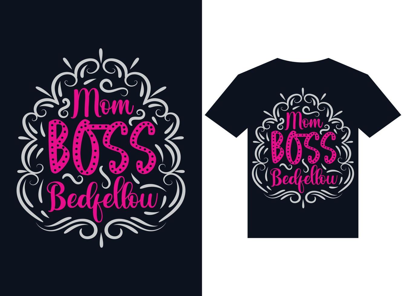 moeder baas bedgenoot t-shirt ontwerp typografie vector illustratie afdrukken