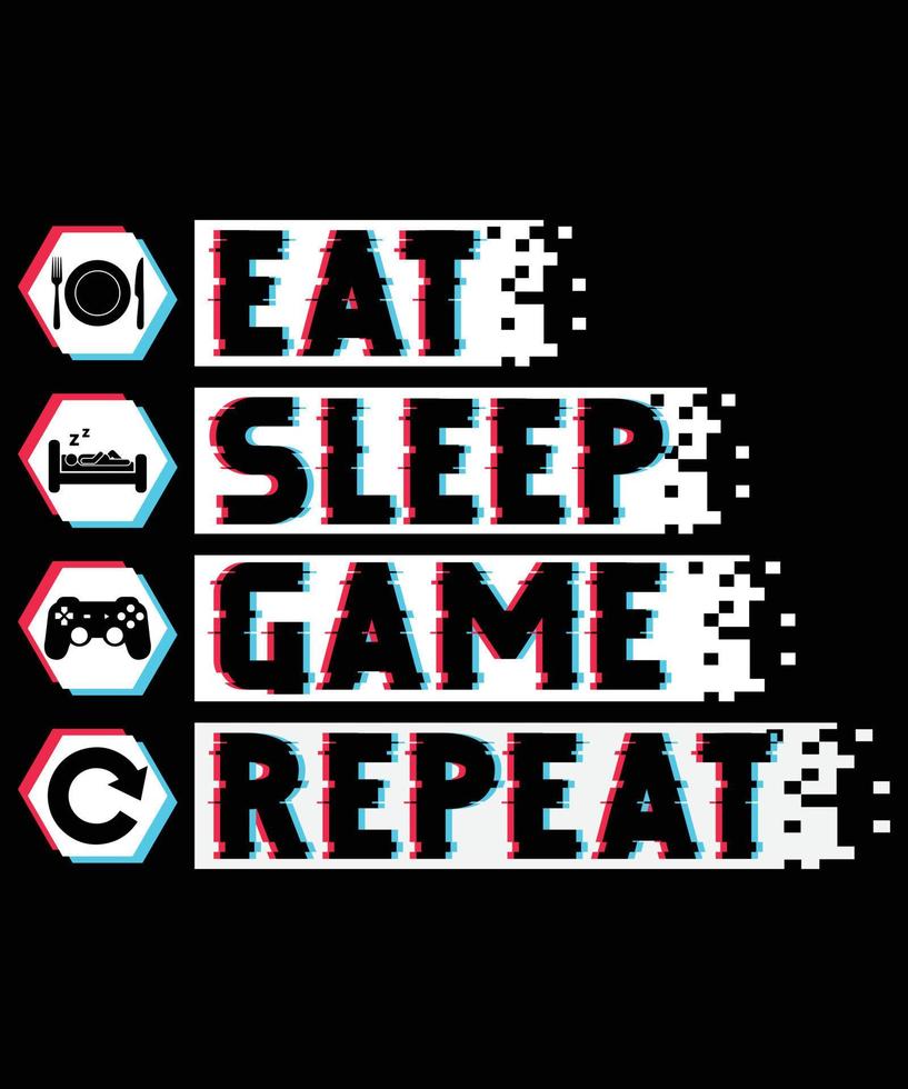eet slaapspel herhaal gaming-t-shirtontwerp vector
