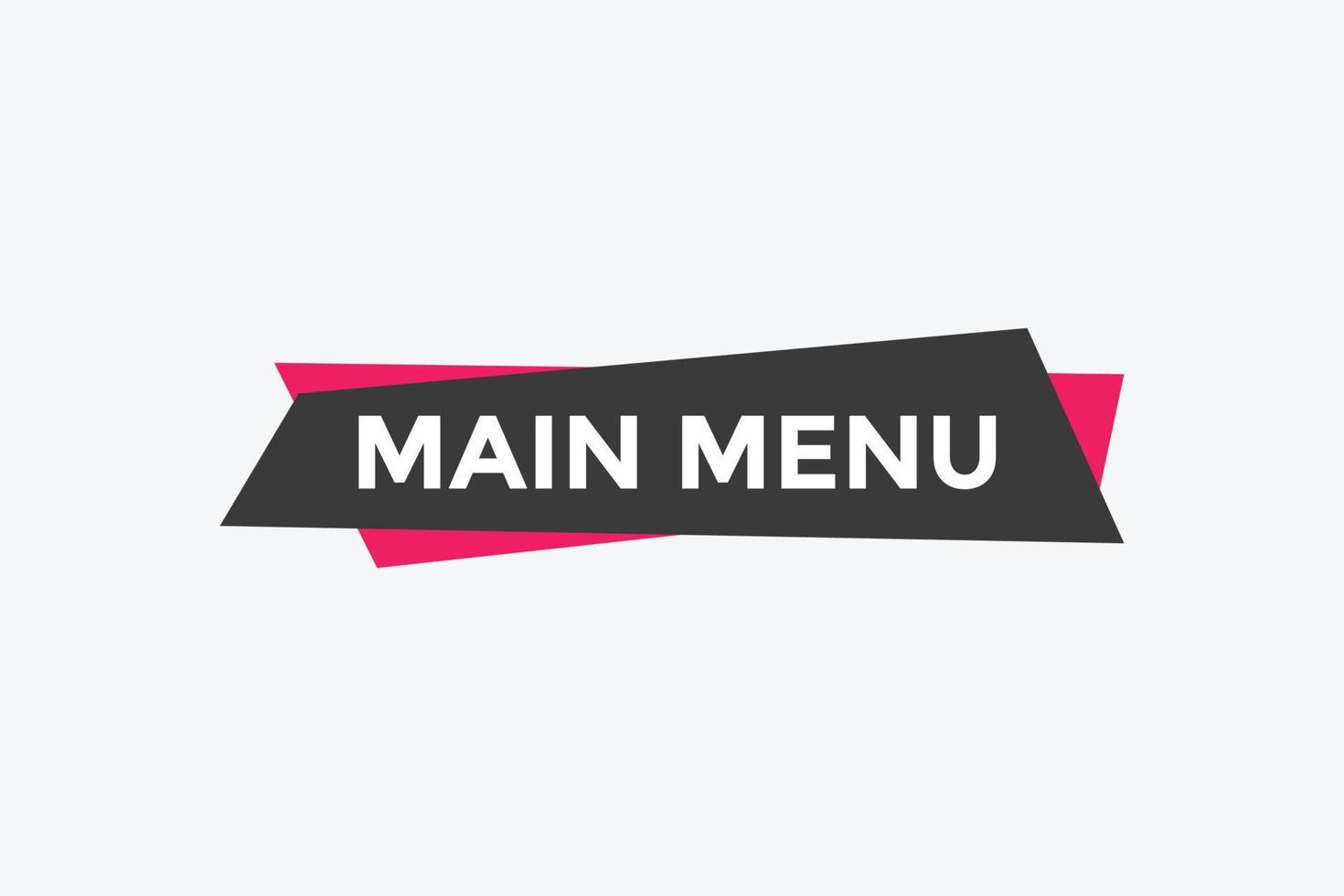 hoofdmenu knop. hoofdmenu tekst webbannersjabloon. teken pictogram banner vector