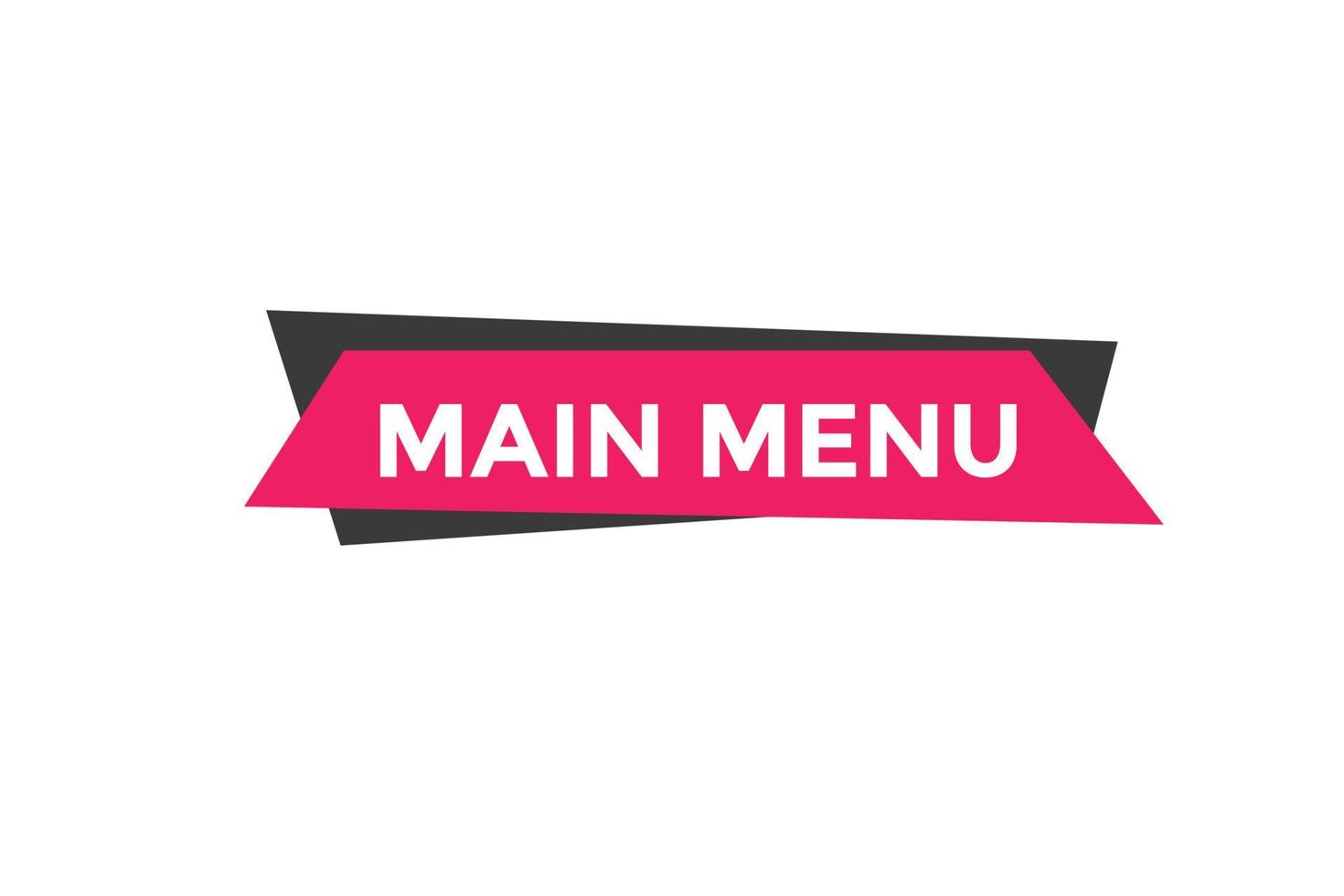 hoofdmenu knop. hoofdmenu tekst webbannersjabloon. teken pictogram banner vector