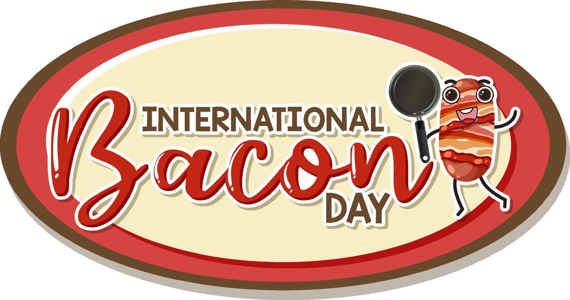 posterontwerp voor internationale bacondag vector