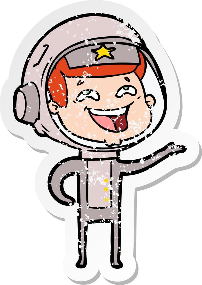 verontruste sticker van een cartoon lachende astronaut vector