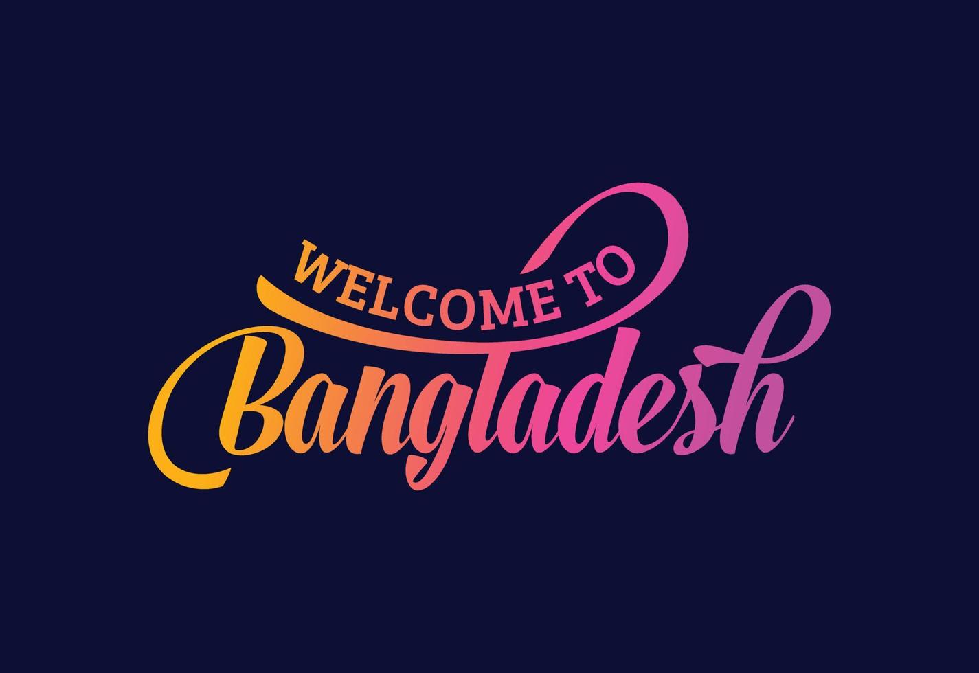 welkom bij bangladesh word tekst creatieve lettertype ontwerp illustratie. welkom teken vector