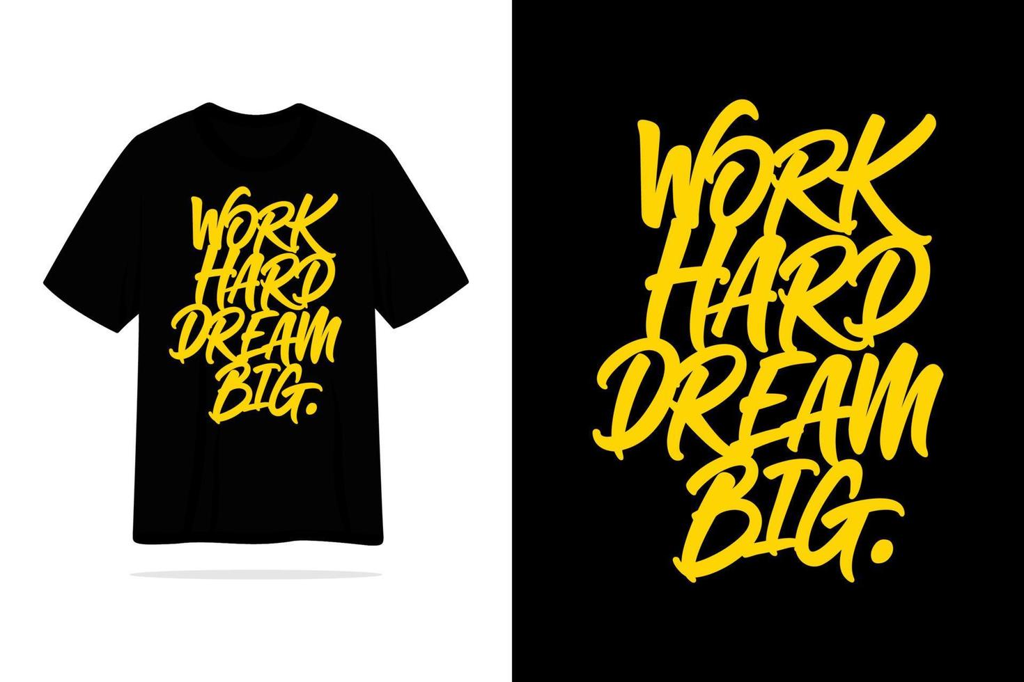 werk hard droom groot citaat motiverende belettering tshirt vector ontwerp illustratie