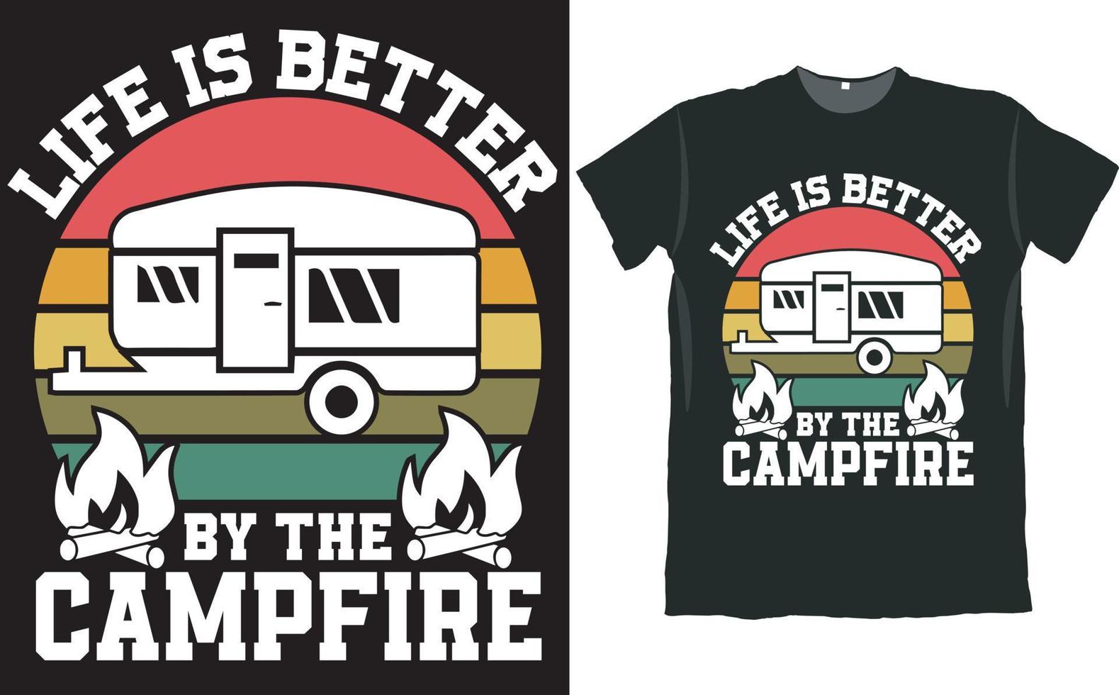 het leven is beter door het kampvuur camper t-shirt ontwerp vector