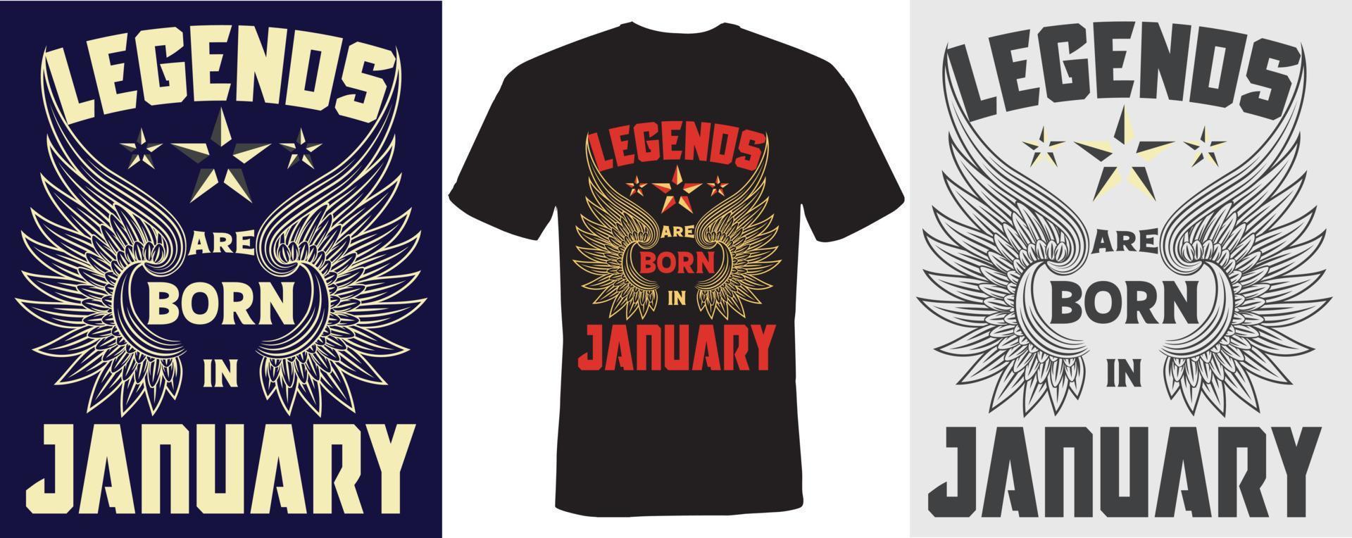 legendes worden geboren in januari t-shirtontwerp voor januari vector