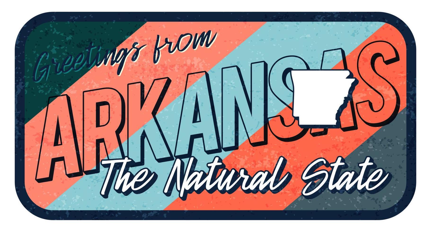 groet uit arkansas vintage roestige metalen teken vectorillustratie. vector staatskaart in grunge-stijl met typografie handgetekende letters