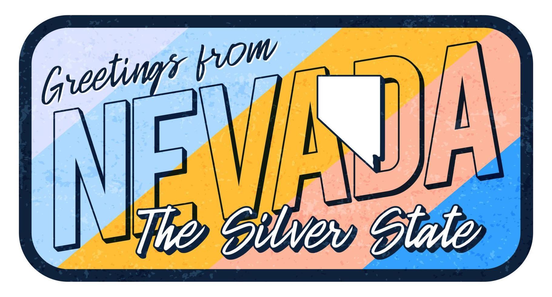 groet uit nevada vintage roestige metalen teken vectorillustratie. vector staatskaart in grunge-stijl met typografie handgetekende letters