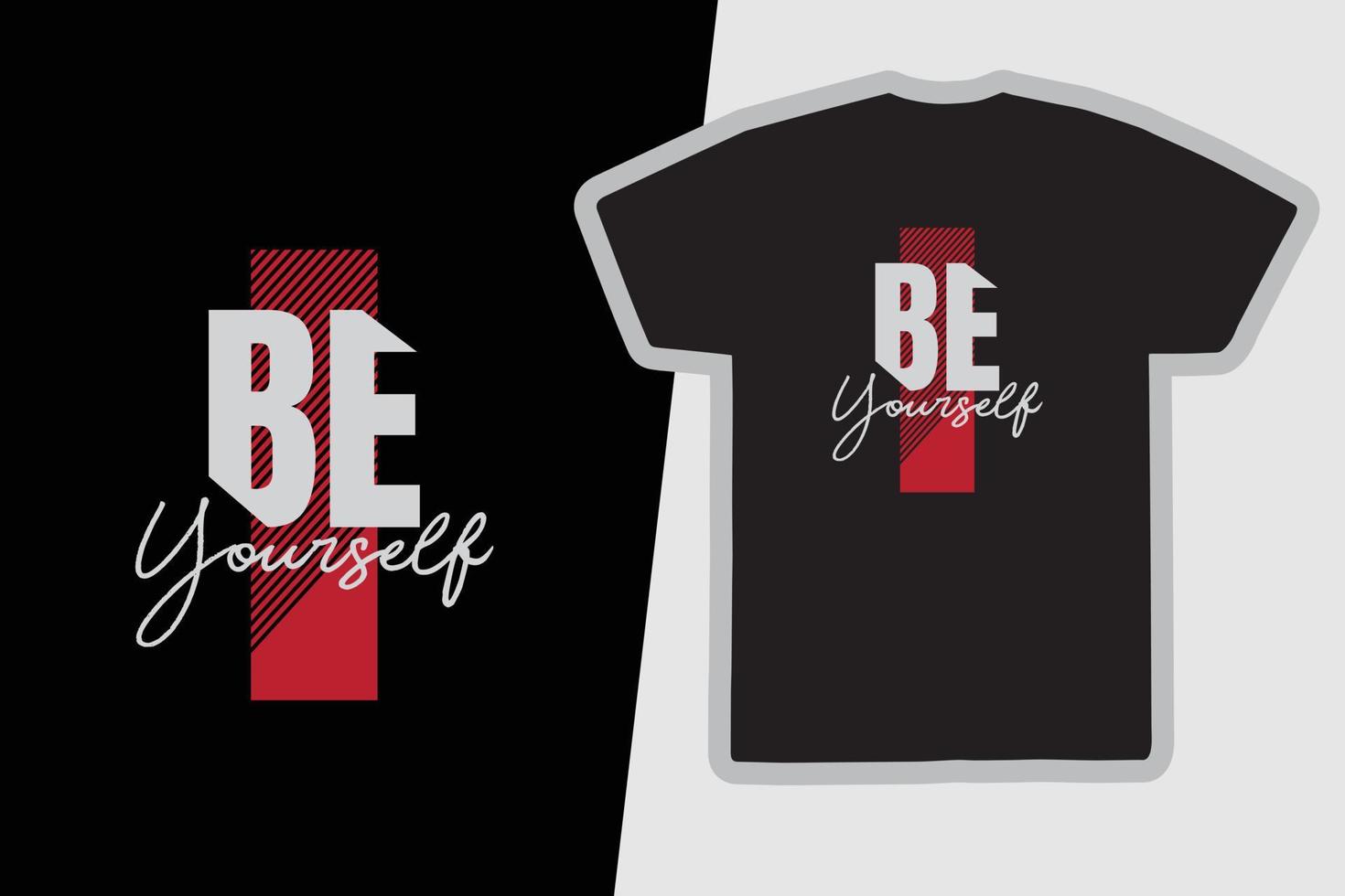wees jezelf typografie slogan voor print t-shirt design vector