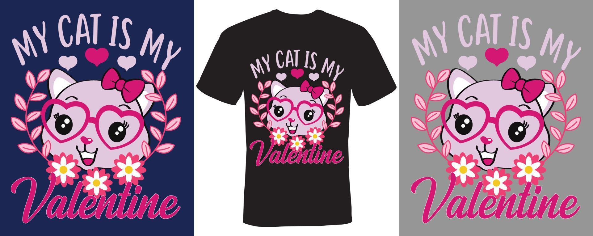 mijn kat is mijn Valentijn t-shirtontwerp voor Valentijnsdag vector