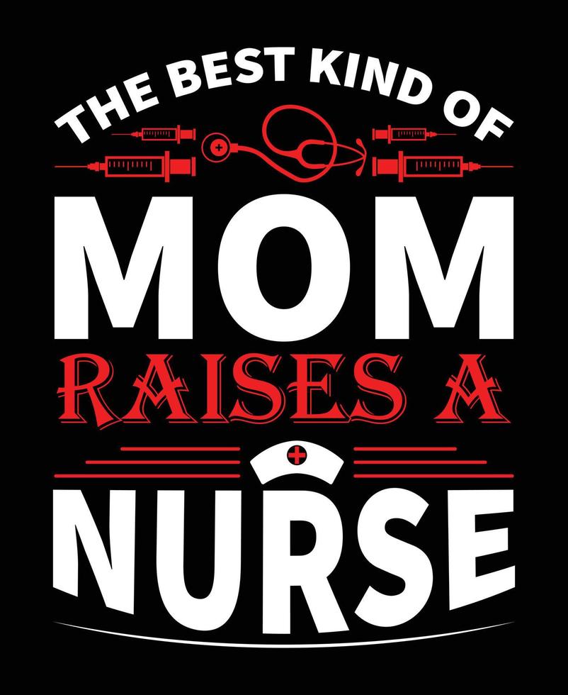 de beste soort moeder voedt een verpleegsterst-shirt op. aangepaste typografie en vector t-shirtontwerp