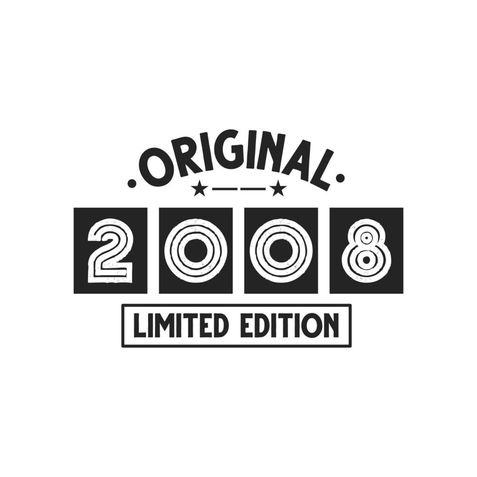 geboren in 2008 vintage retro verjaardag, originele 2008 limited edition vector