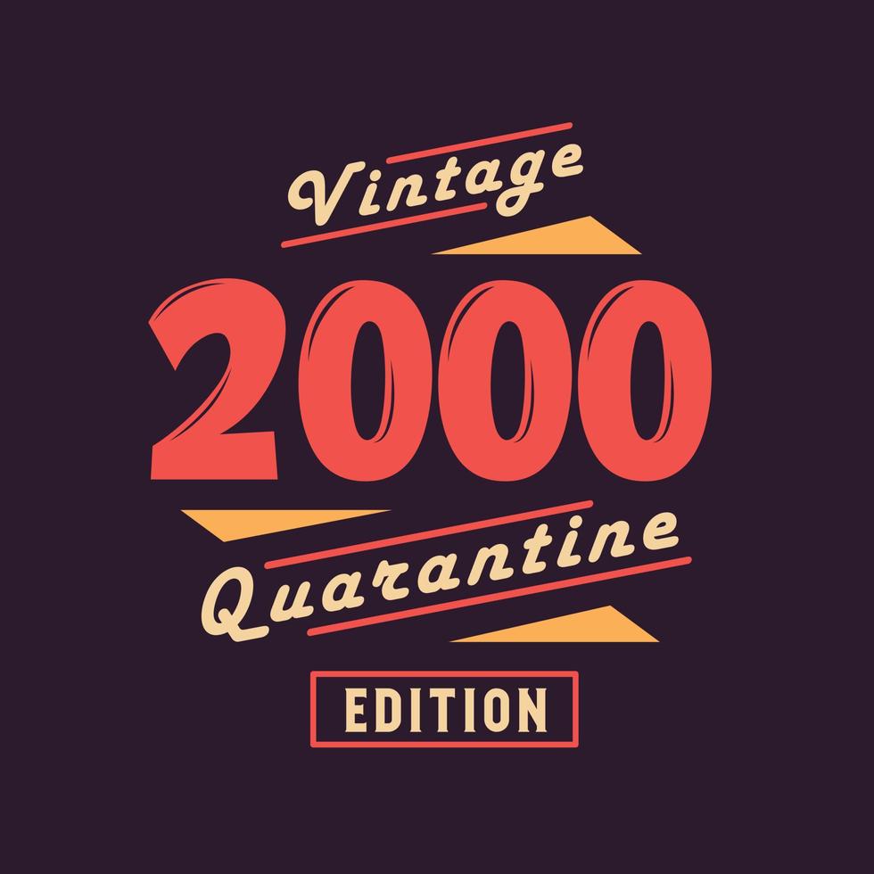 vintage 2000 quarantaine editie. 2000 vintage retro verjaardag vector
