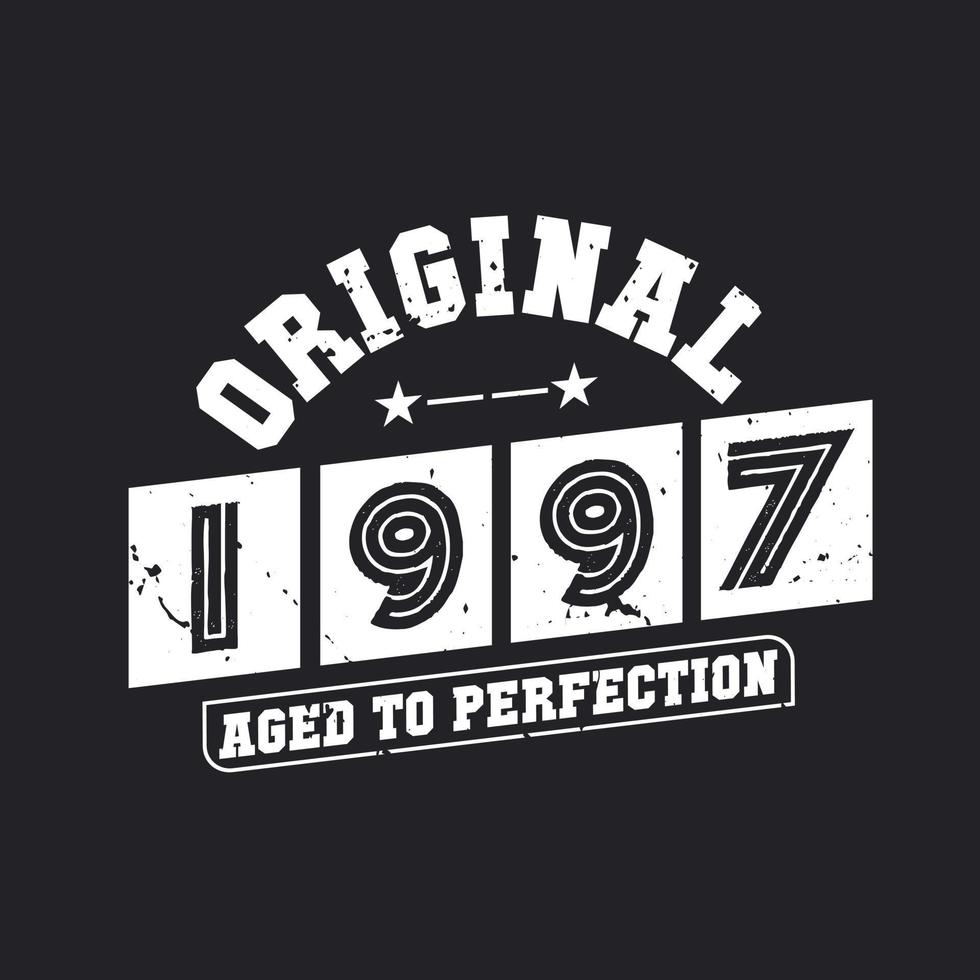 geboren in 1997 vintage retro verjaardag, origineel 1997 tot in de perfectie gerijpt vector