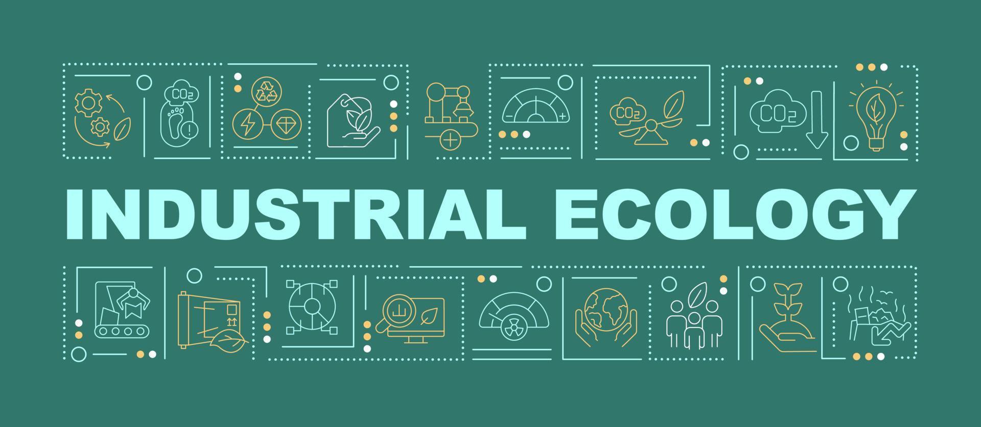 industriële ecologie woord concepten donkergroene banner. impact op het ecosysteem. infographics met pictogrammen op een achtergrond in kleur. geïsoleerde typografie. vectorillustratie met tekst. vector