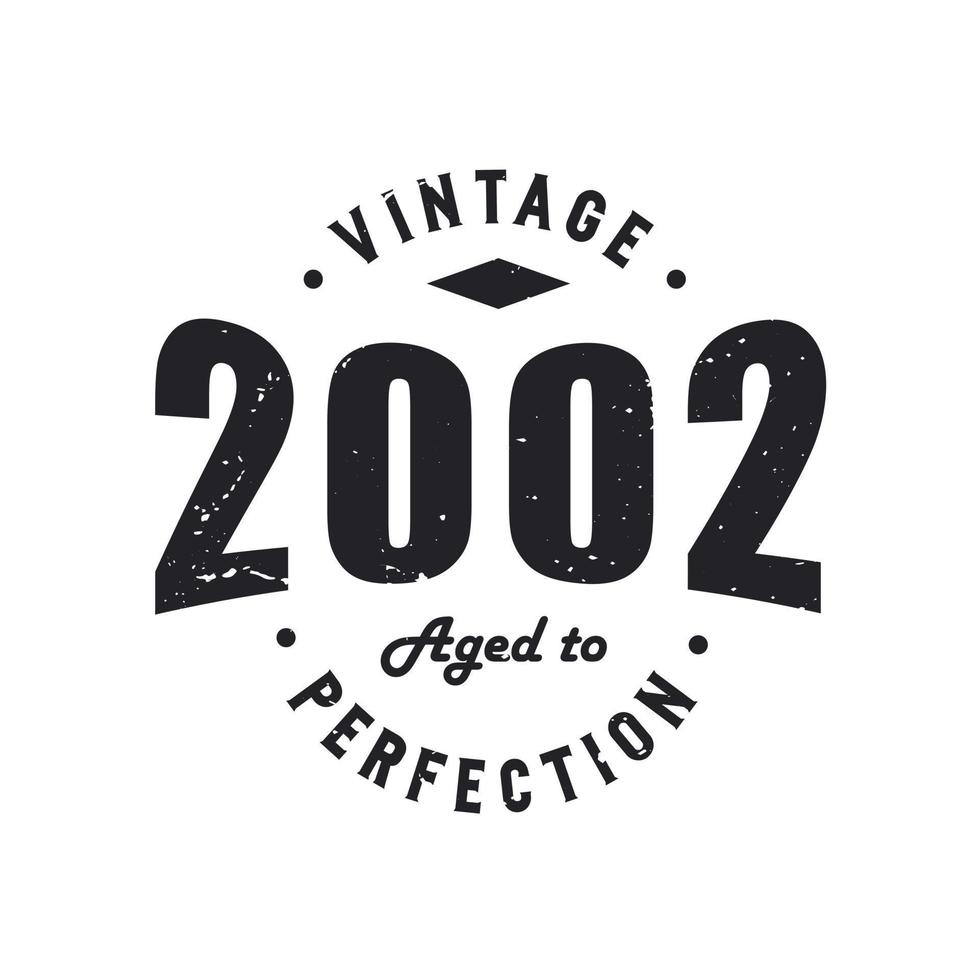 geboren in 2002 vintage retro verjaardag, vintage 2002 tot in de perfectie gerijpt vector