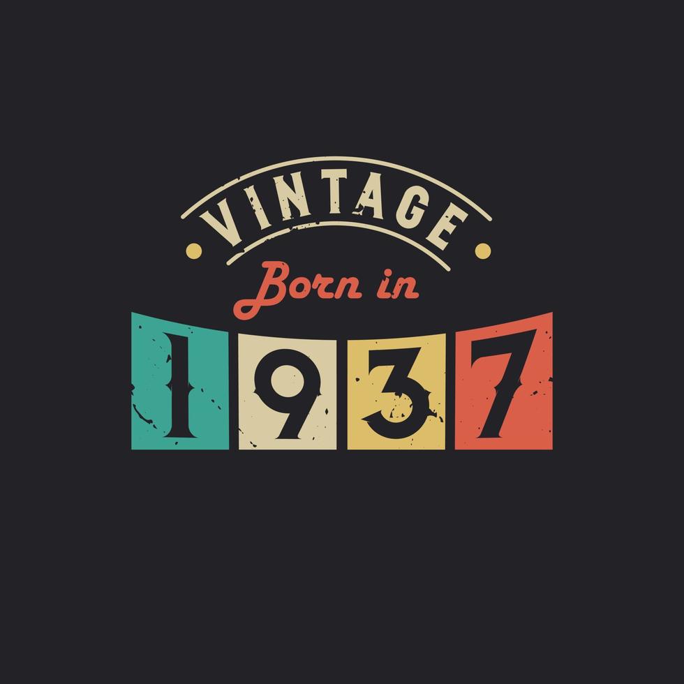vintage geboren in 1937. 1937 vintage retro verjaardag vector