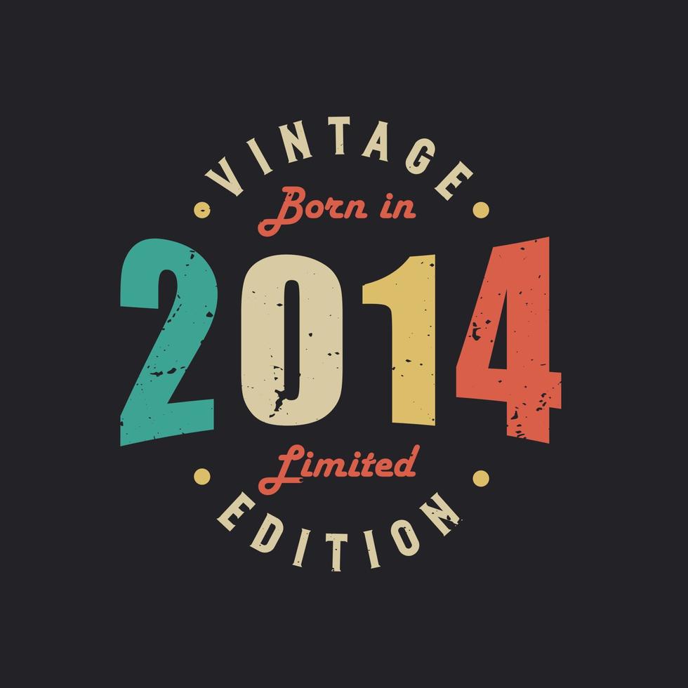 vintage geboren in 2014 limited edition vector