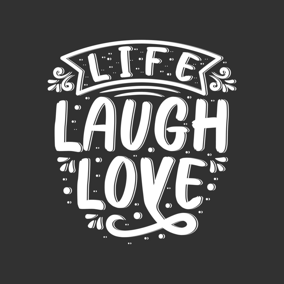 leven lachen liefde typografie. inspirerende citaat live lach liefde vector illustratie ontwerp.