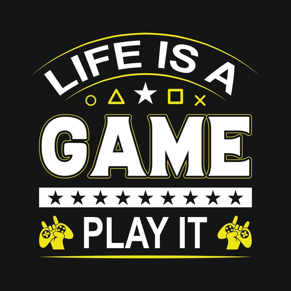 gaming citaten - het leven is een spel, speel het - gokken, joystick vector. gaming t-shirt ontwerp vector