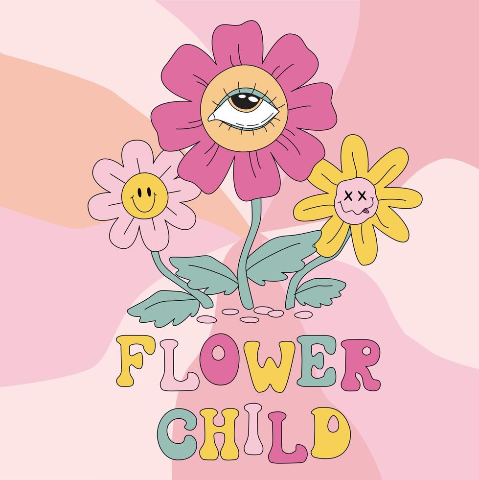 retro 70's psychedelische hippie bloemen illustratie print met groovy slogan voor t-shirt of sticker poster vector