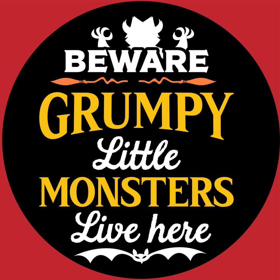 pas op voor knorrige kleine monsters die hier wonen, halloween handgetekende belettering citaten vector design. Halloween gezegden. boerderij halloween seizoen party borden en etiketten prints.